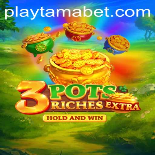 Explore the Thrills of 3potsExtra at TamaBet Casino