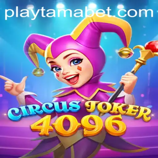 Explore the Excitement of CircusJoker4096 at TamaBet Casino
