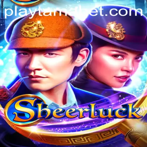 Sheerluck: A Captivating Game Experience at TamaBet Casino