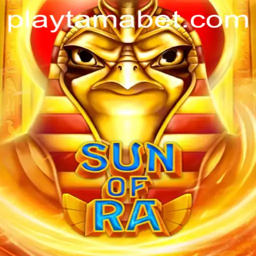 Discover the Thrilling World of SunofRa at TamaBet Casino