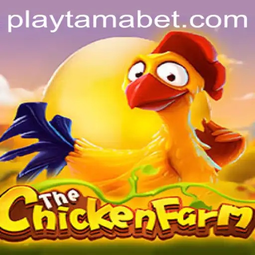 ChickenFarm: A Fascinating Game Unveiled at TamaBet Casino