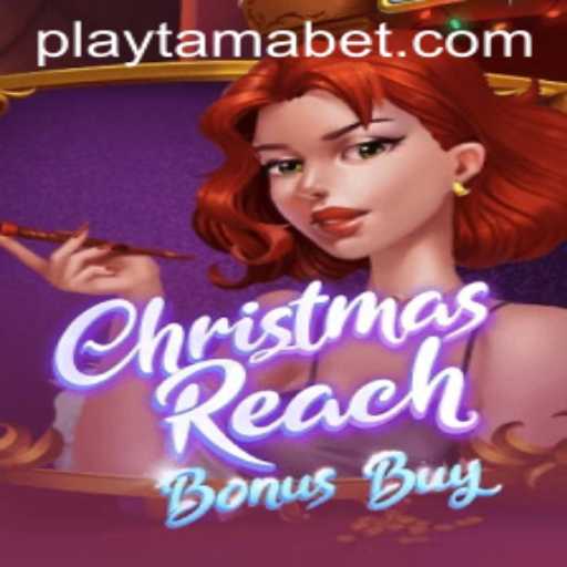 Experience Holiday Joy with ChristmasReachBonusBuy at TamaBet Casino