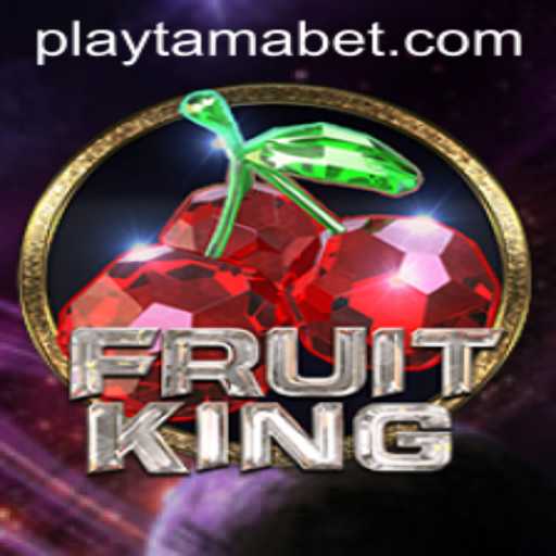 The Thrilling World of FruitKing at TamaBet Casino