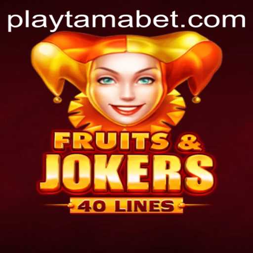 Exploring the Exciting World of FruitsAndJokers40 at TamaBet Casino