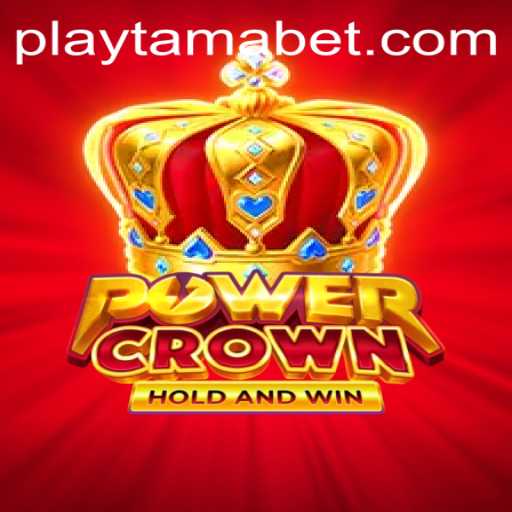 Discover PowerCrown at TamaBet Casino