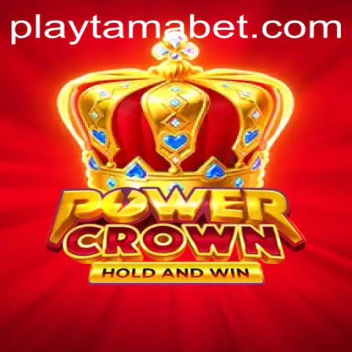 Discover PowerCrown at TamaBet Casino