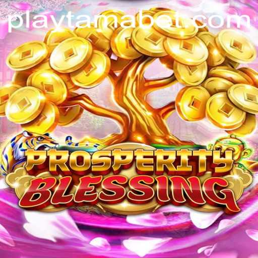 Discover the Excitement of ProsperityBlessing at TamaBet Casino