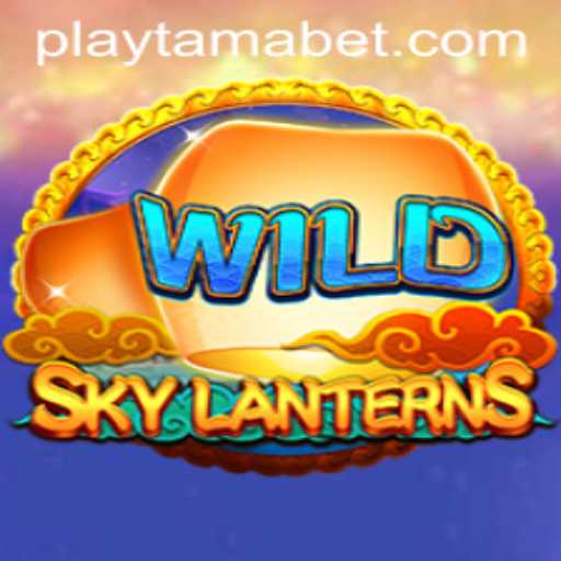Discover the Exciting World of SkyLanterns at TamaBet Casino