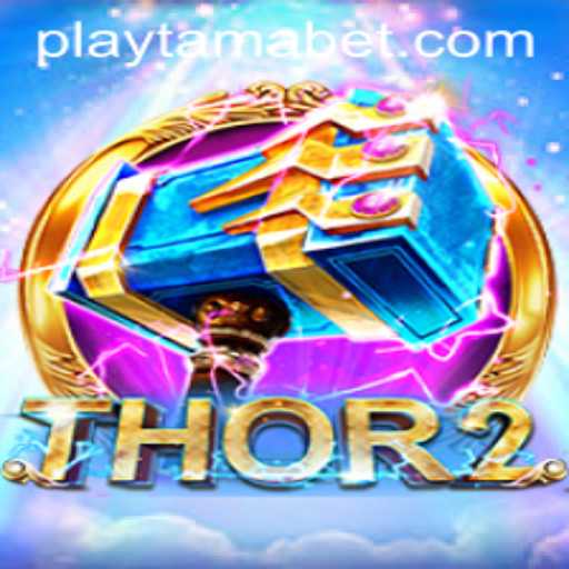 Exploring the Thunderous World of Thor2 at TamaBet Casino