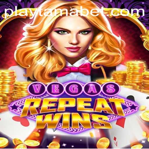 Discover VegasRepeatWins: Unveiling the Thrills at TamaBet Casino